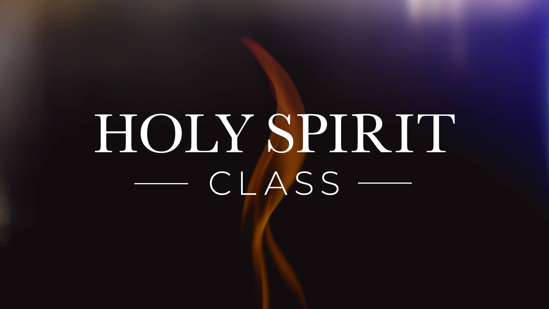 Holy Spirit Classes 0923 Title Slide